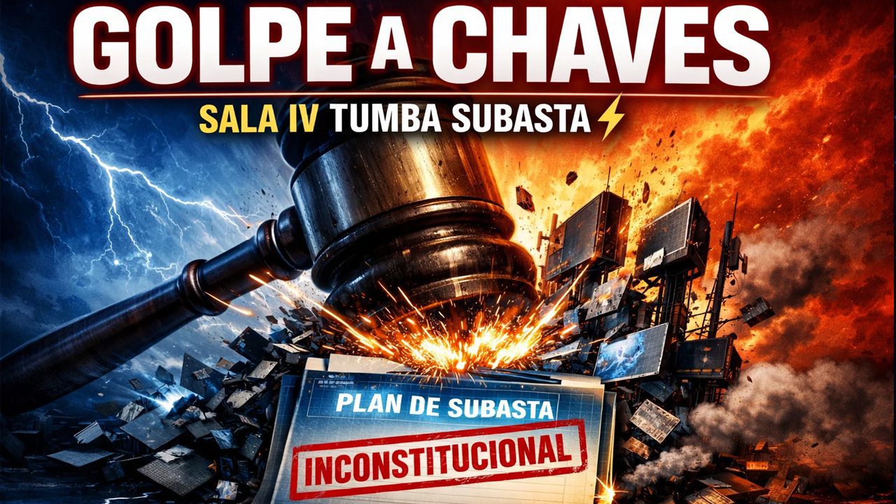 ¡GOLPE A CHAVES! — SALA IV TUMBÓ SUBASTA DE RADIO Y TV