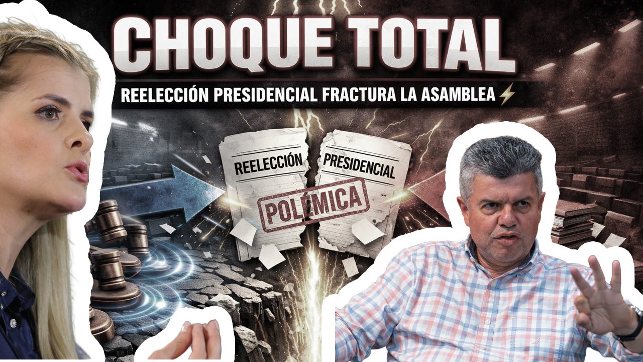 REELECCIÓN PRESIDENCIAL DESATA CHOQUE POLÍTICO EN LA ASAMBLEA